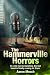 The Hammerville Horrors by Aaron Mesch