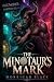 The Minotaur's Mark: MM Mon...