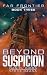 Beyond Suspicion (Far Front...