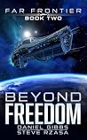Beyond Freedom