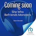 She Who Befriends Monsters: A LitRPG Adventure