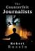 The Counterfeit Journalists by Robert Russin