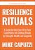 Resilience Rituals: A Guide...