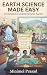 EARTH SCIENCE MADE EASY-A M...