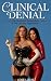 Clinical Denial: Two Domina...