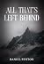 All That's Left Behind by Daniel Penton