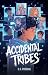 Accidental Tribes