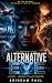 Alternative Eye: A Man with...