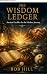 The Wisdom Ledger: Ancient ...