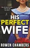 His Perfect Wife:...