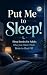 Put Me to Sleep!: Sleep Sto...