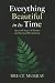 Everything Beautiful in Its Time by Bruce Murray