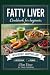 FATTY LIVER Cookbook for be...