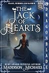 The Jack of Hearts by Maddison Michaels