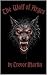 The Wolf of Arges: A Novel ...