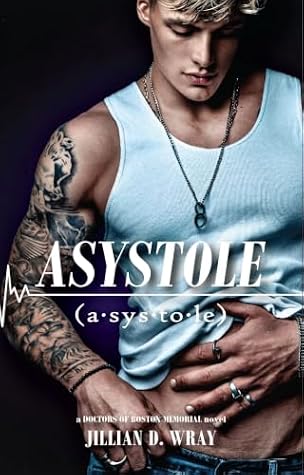 Asystole (The Doctors of Boston Memorial, #1)