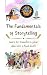 The Fundamentals of Storyte...