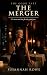 The Merger by Susannah Rowe