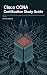 Cisco CCNA Certification Study Guide: 200-301 v1.1 Exam Prep with Practice Questions and Current Networking, Security, and Automation Coverage (Tech Cert Academy Certification Prep Series)