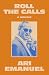 Roll the Calls by Ari Emanuel Roll the Calls by Ari Emanuel