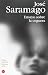 Ensayo sobre la ceguera by José Saramago Ensayo sobre la ceguera by José Saramago
