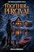 Together in Percival (Perci...