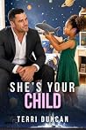 She’s Your Child:...