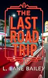 The Last Road Trip