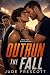 Outrun the Fall by Jude Prescott