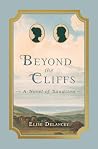 Beyond the Cliffs...