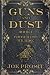 Guns and Dust Book I: From ...