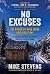 No Excuses: The Power of Ha...