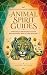 Animal Spirit Guides: A Pra...