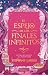 El espejo de los finales infinitos (Spanish Edition)