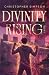 Divinity Rising