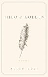 Theo of Golden: A...