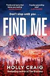 Find Me by Holly   Craig