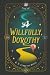 Willfully, Dorothy by R.R. Ferretti-Hoyle Willfully, Dorothy by R.R. Ferretti-Hoyle