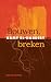 Bouwen, breken