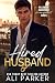 Hired Husband (Billionaire Inheritance Arrangement Series Book 13)