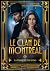 Le Clan de Montréal: La Tra...