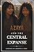 Azaya and the Central Expan...
