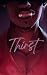 Thirst by WS Greer Thirst by WS Greer