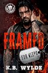 Framed for Keeps:...