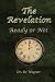 The Revelation: Ready or Not