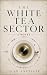 The White Tea Sector by Jean Baptiste