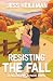 Resisting the Fall: A Sweet...