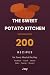 The Sweet Potato Kitchen: 2...