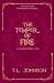 The Temper of Fire