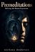 Premeditations by Anthony Anderson